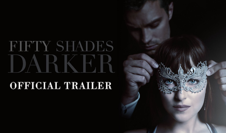 Fifty Shades Darker – Official Trailer